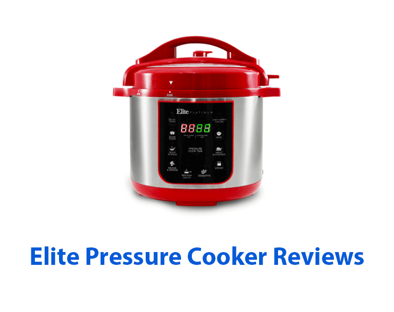 Elite Pressure Cooker Reviews